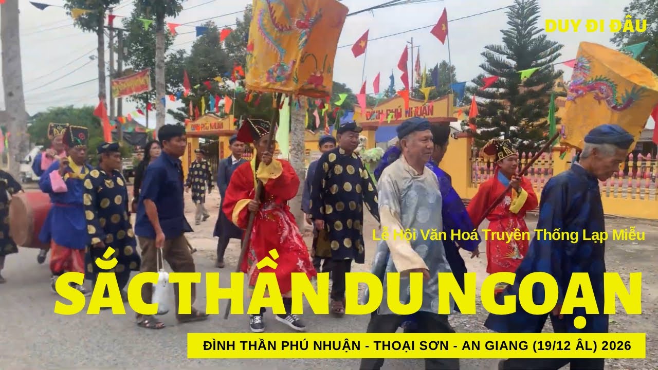 SẮC THẦN DU NGOẠN - LỄ LẠP MIỄU ĐÌNH THẦN PHÚ NHUẬN | THOẠI SƠN - AN GIANG (19/12 ÂL) ẤT TỴ 2026