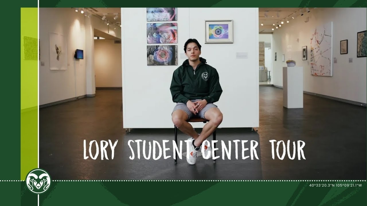 CSU Lory Student Center Tour