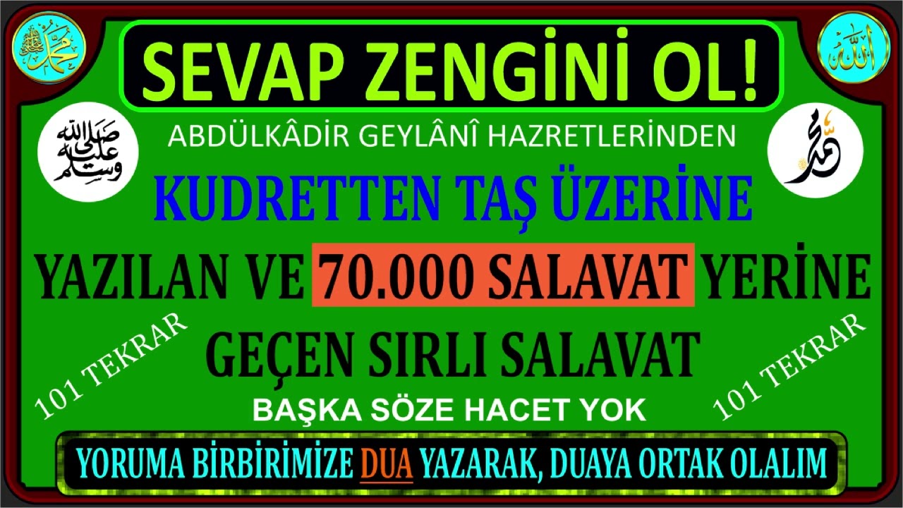 BİR DEFA OKUMAKLA 70.000 SALAVAT YERİNE GE&Ccedil;EN KUDRETTEN TAŞ &Uuml;ZERİNE YAZILAN SALAVAT 101 TEKRAR İLE