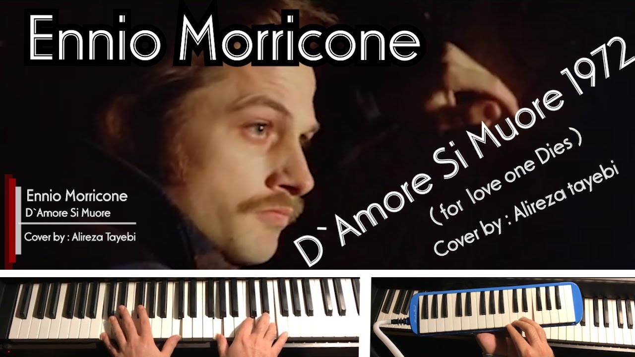 Ennio Morricone / D'Amore Si Muore 1972 Soundtrack (Music cover)  By Alireza Tayebi