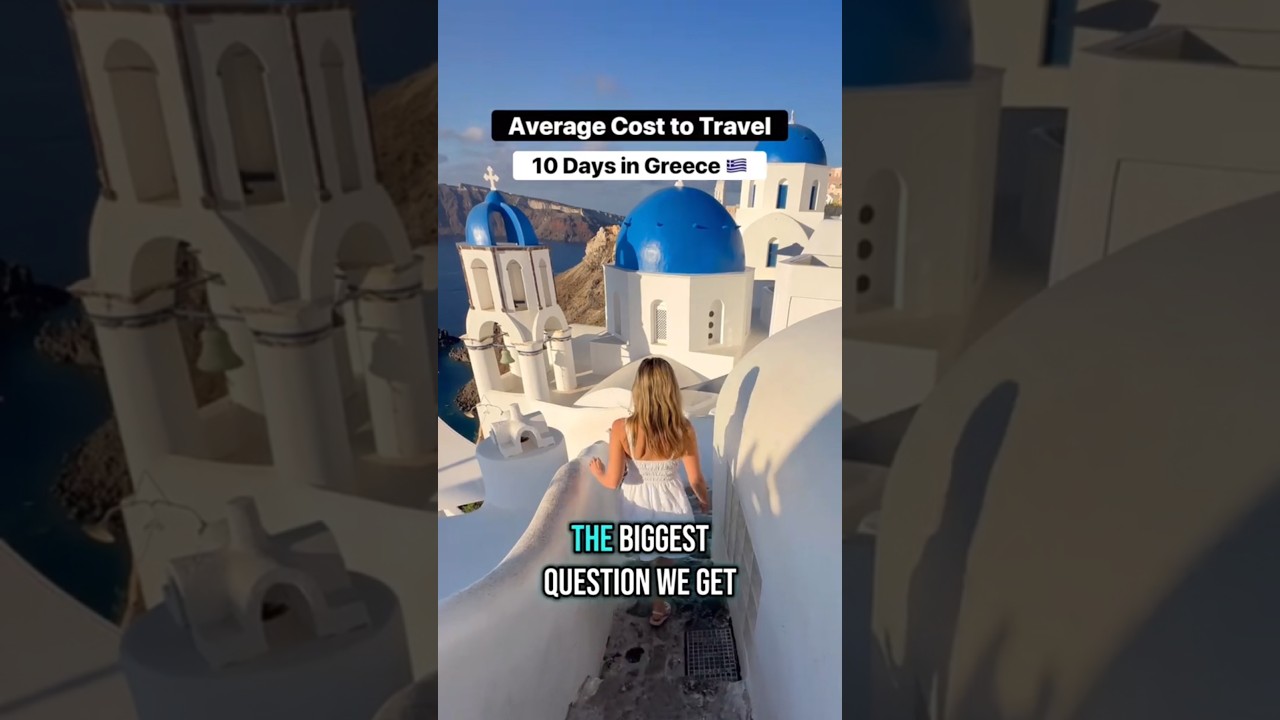 How Expensive Is Greece 🇬🇷 And Where To Go: Perfect 10 Day Itinerary! ✈️⛱️