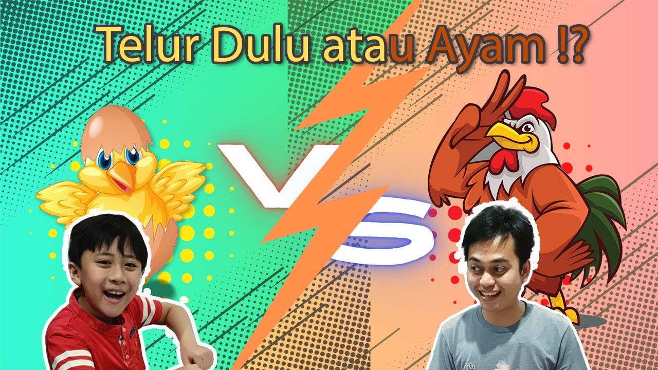 DRAMA | Telor Dulu Atau Ayam Dulu ??