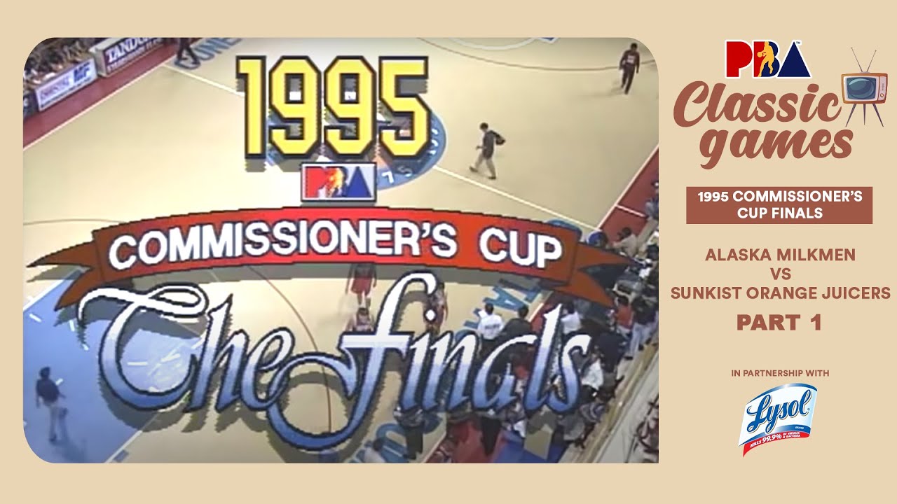 PBA Classic Games: 1995 Commissioner's Cup Finals | Alaska vs. Sunkist | Sept. 5 1995 (PART 1)
