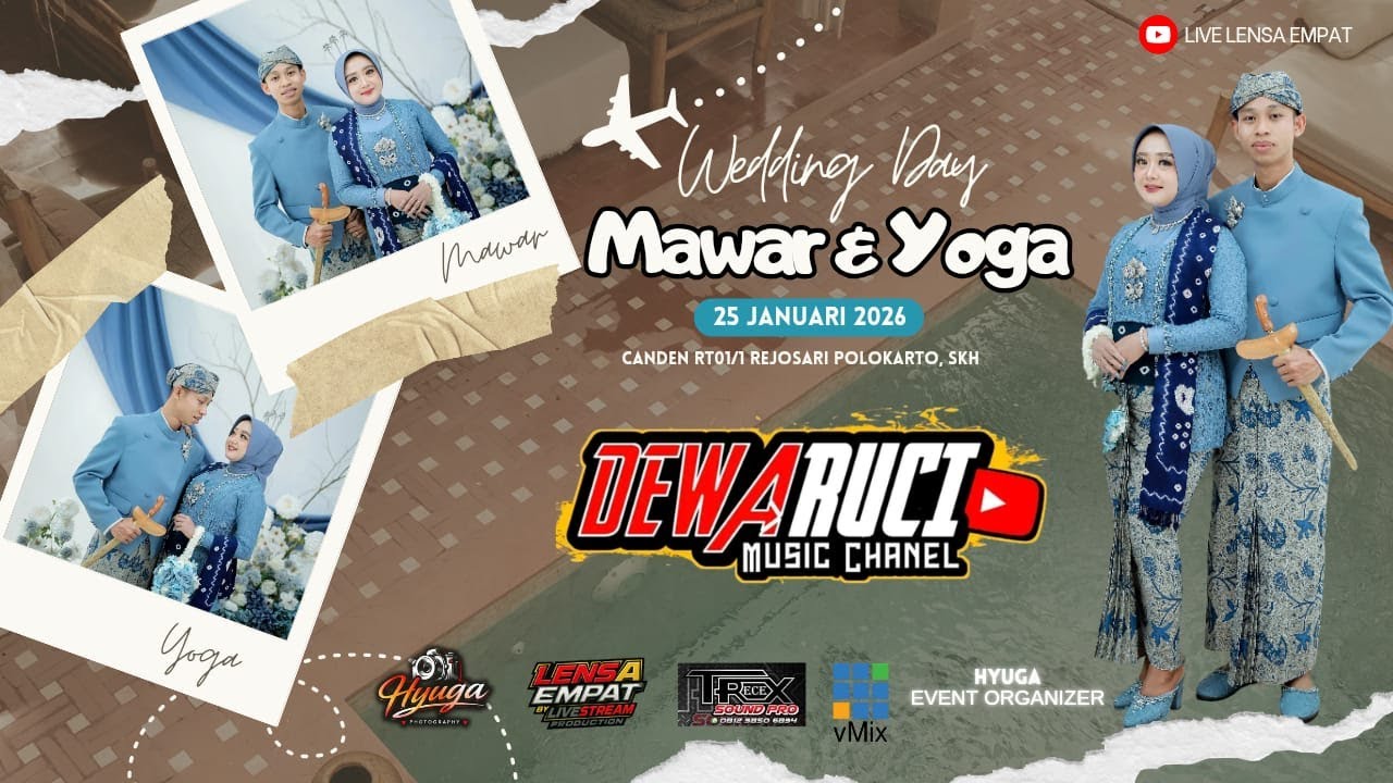 🔴📡 LIVE WEDDING II MAWAR &YOGA II CANDEN POLOKARTO II HYUGA PHOTO GRAPHY II LENSA 4 production