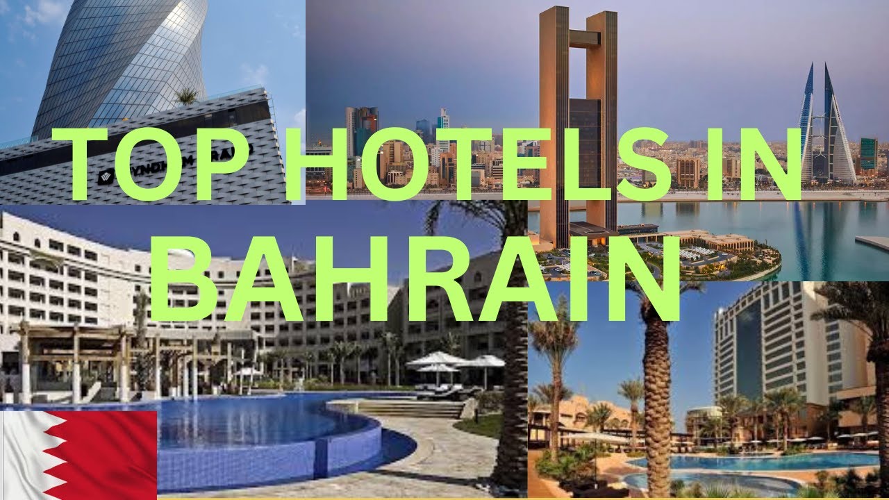 Top 10 Hotels in Bahrain