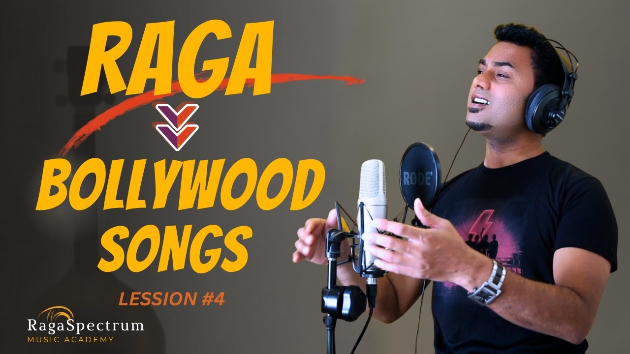 Bollywood Singing Tutorial #4 | All Thaats, Raga Types & Bollywood Connection (Hindi)