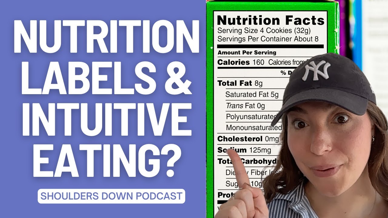 How to Use a Nutrition Label as an Intuitive Eater