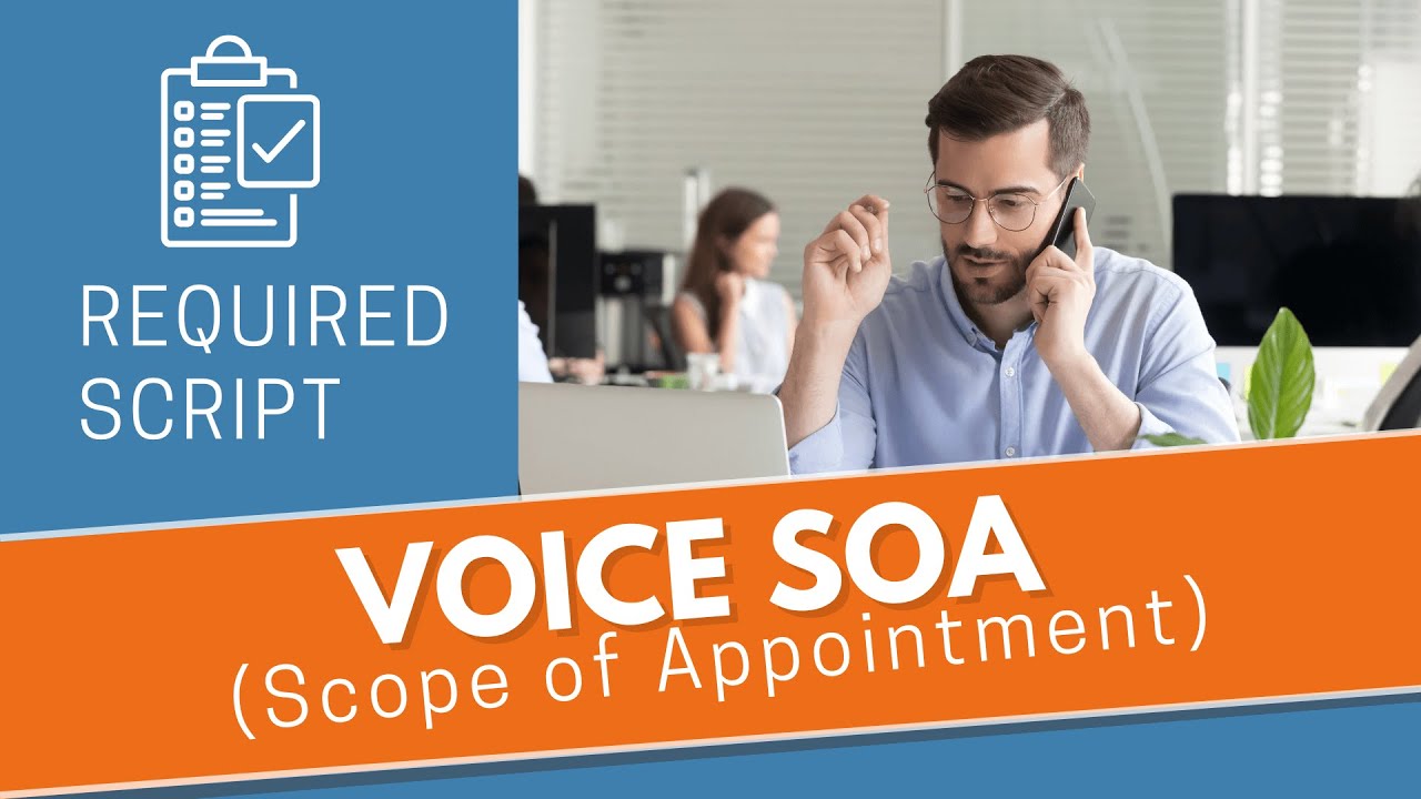 Voice Scope of Appointment (Required Script)