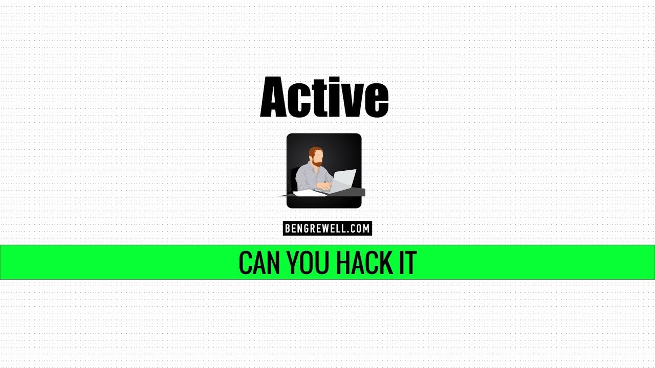 Can You Hack It - Active - Hackthebox.eu