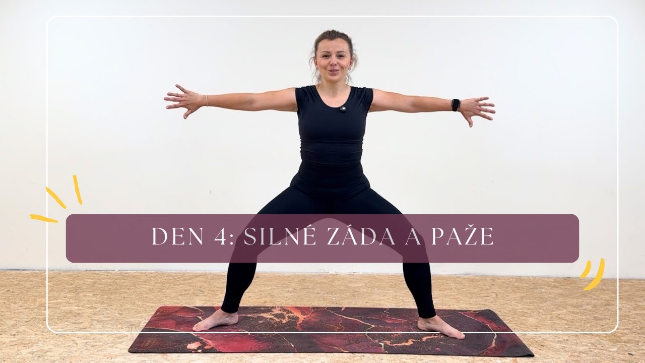 Den 4: Silné záda a paže