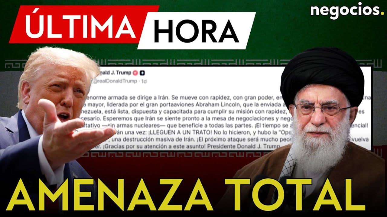 ÚLTIMA HORA | Trump fija un mensaje de guerra contra Irán: 
