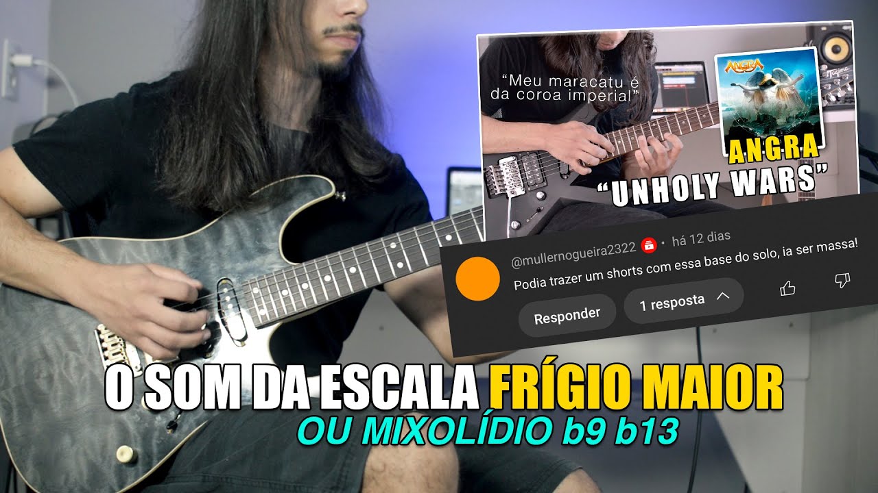 O som da escala FRÍGIO MAIOR ou MIXO b9 b13 // Unholy Wars - Angra