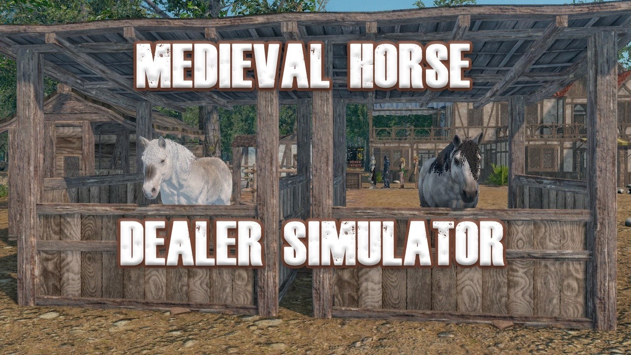 Лошадки подросли) Открываю конный рынок в Medieval Horse Dealer Simulator!