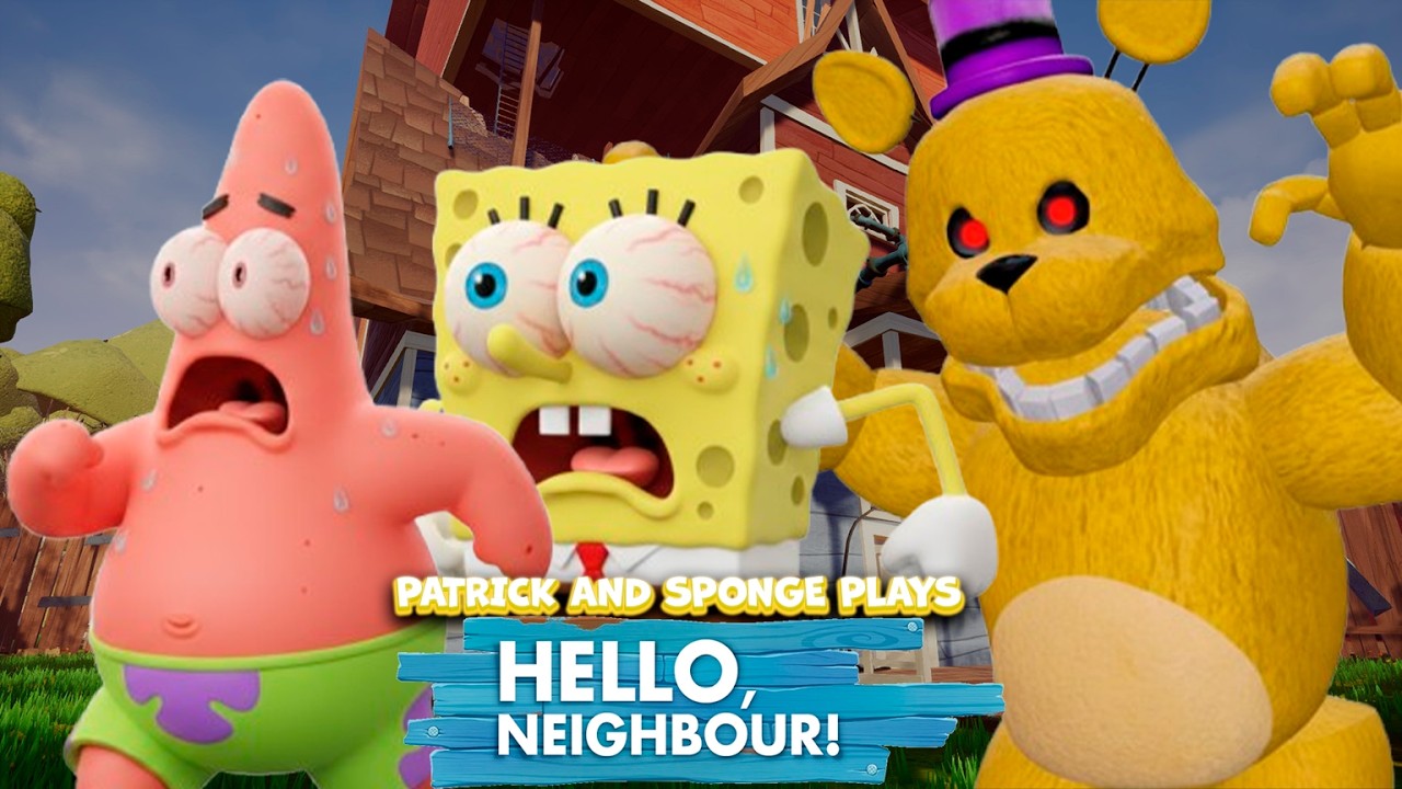 Patrick and SpongeBob plays - HELLO NEIGHBOR Fredbear Mod ACT 2