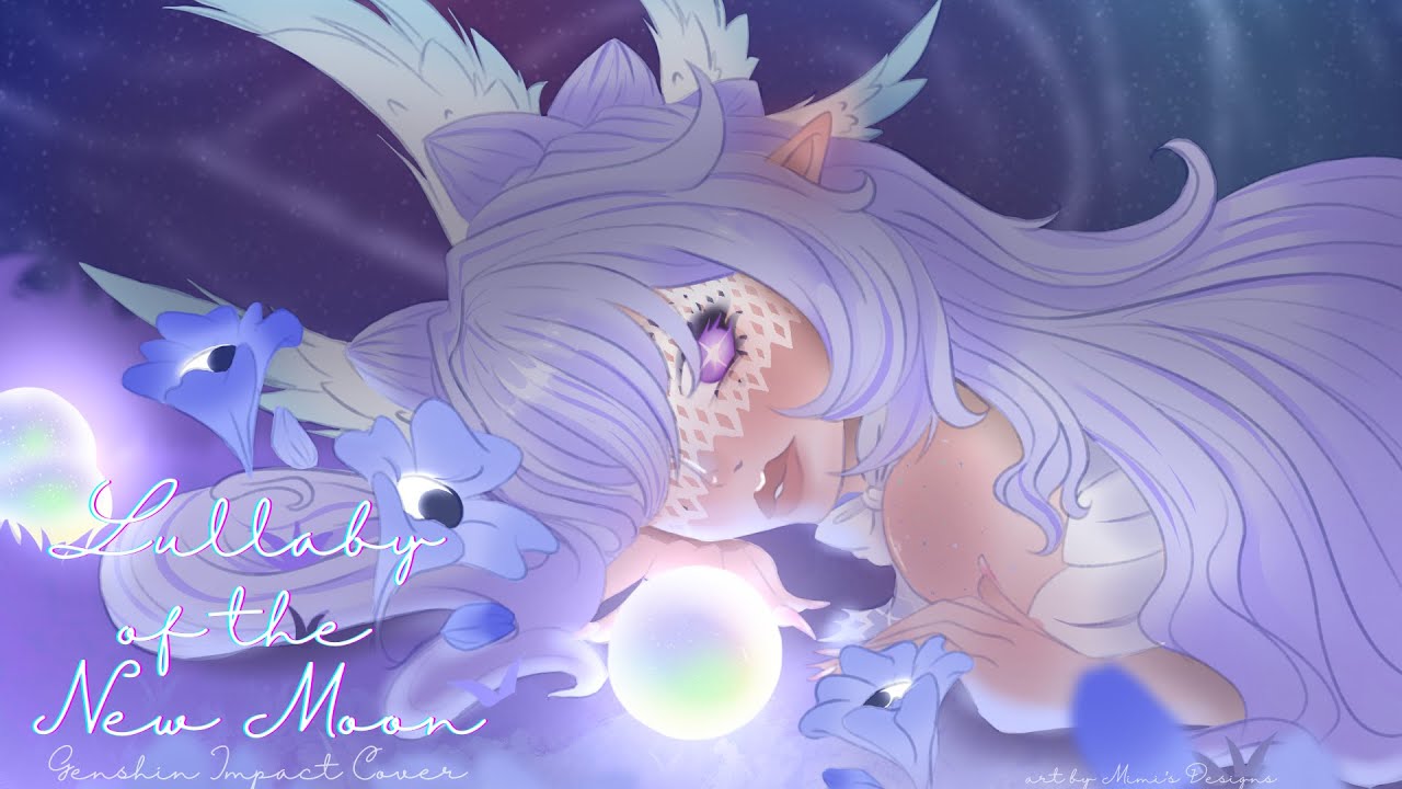 Lullaby of the New Moon | Genshin Impact Cover