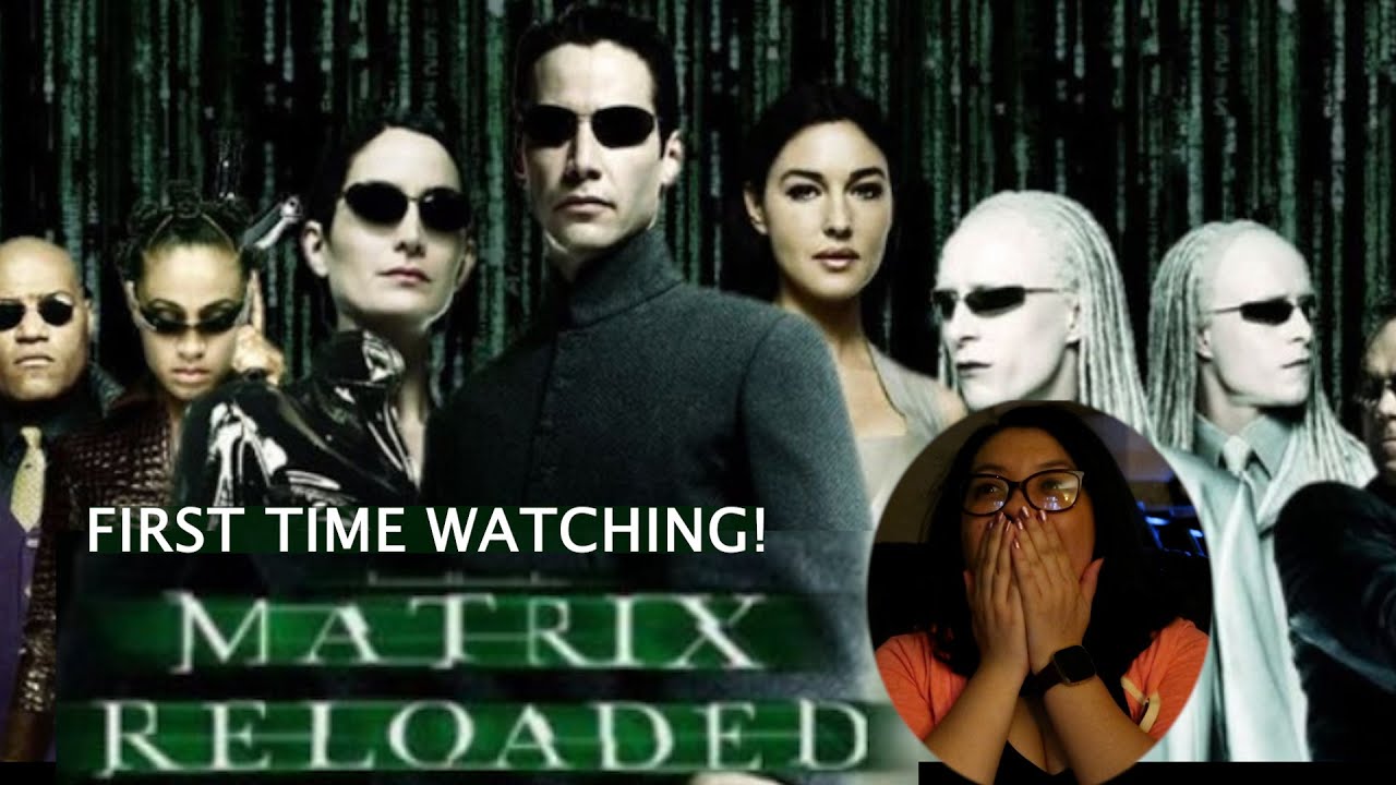 The Matrix Reloaded - FIRST TIME WATCHING