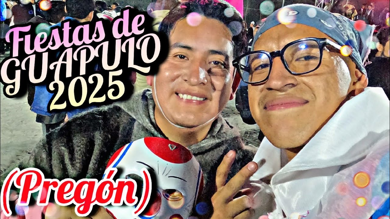 Fiestas de Guápulo 2025 (Pregón)
