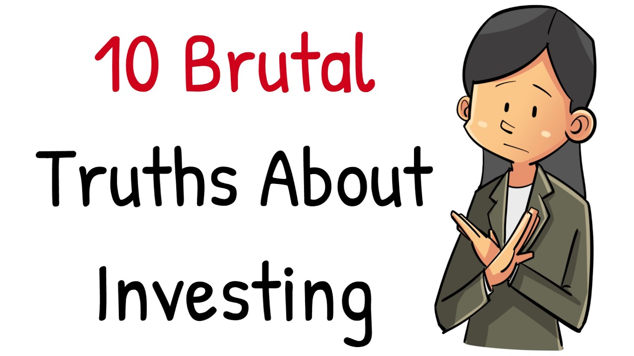 10 Uncomfortable Truths about Investing You Need to Know
