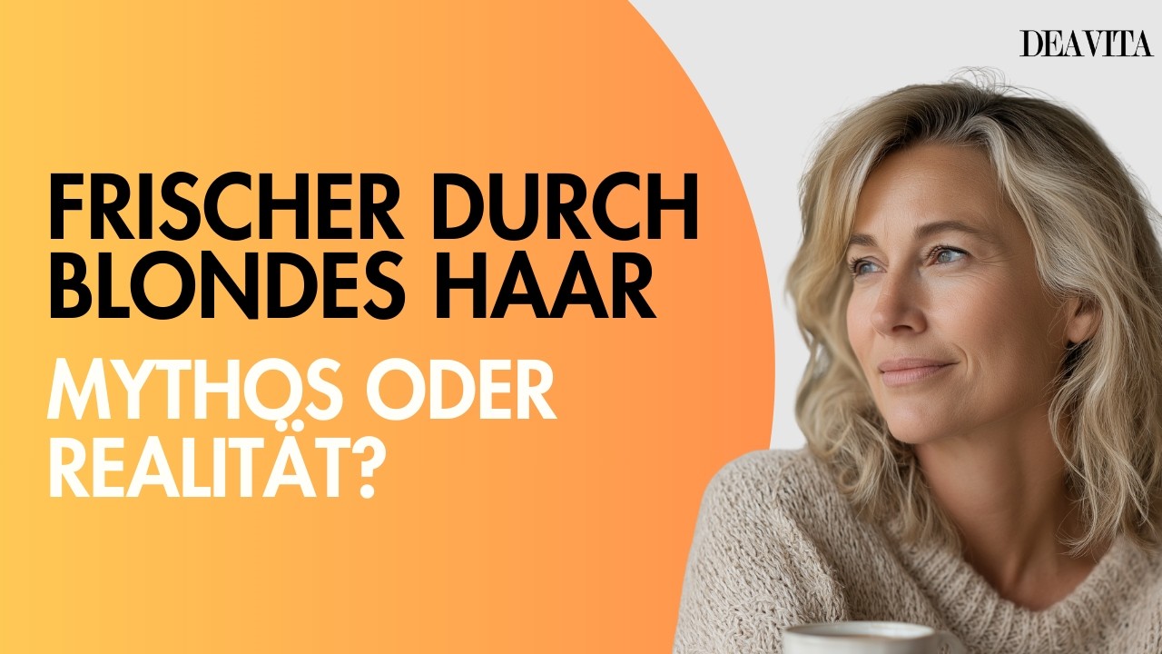 Steht blond wirklich jeder Frau? Die Wahrheit über den Frische-Mythos