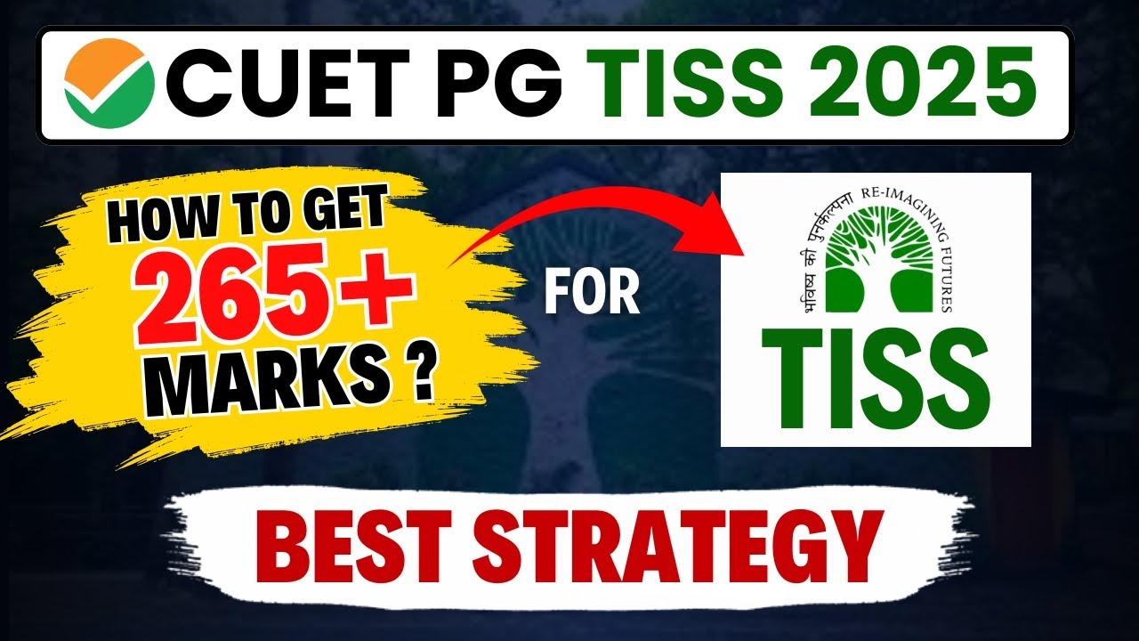 CUET PG MBA TISS 2025 | How to get 265+ marks ? | Best Strategy | CUET PG Preparation