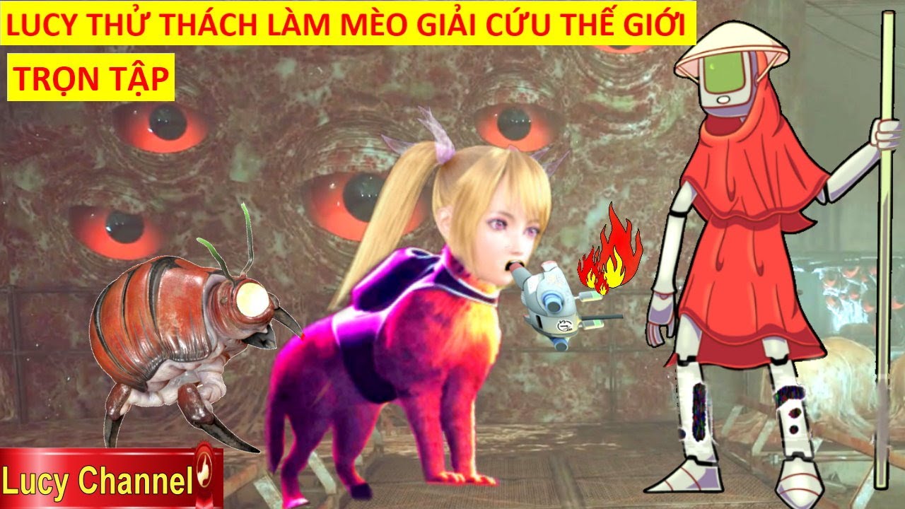 LUCY THỬ THÁCH LÀM MÈO TRỌN BỘ | STRAY 100% walkthrough
