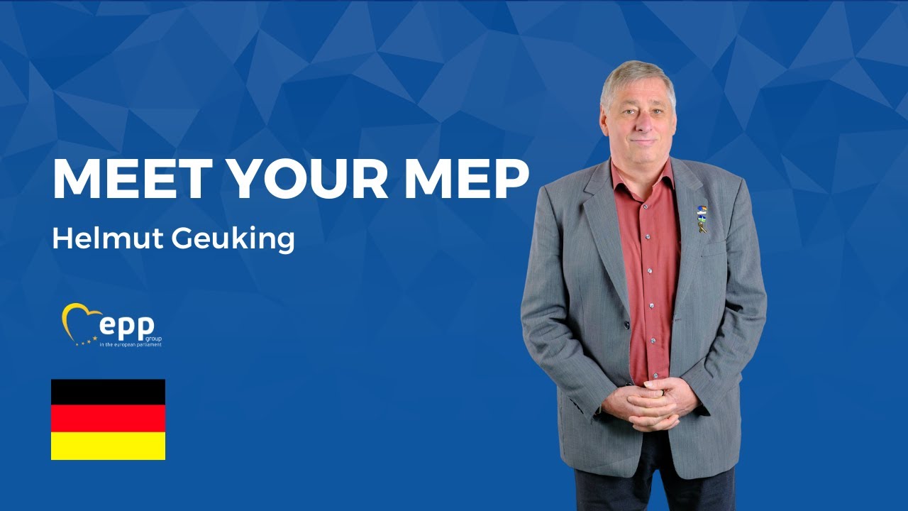 Meet your EPP Group MEP: Helmut GEUKING - Germany