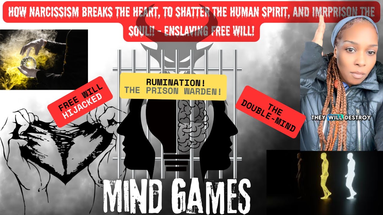 NARCISSISM BREAKS THE HEART, SHATTER THE HUMAN SPIRIT, AND IMPRISON THE SOUL! -ENSLAVING FREE WILL