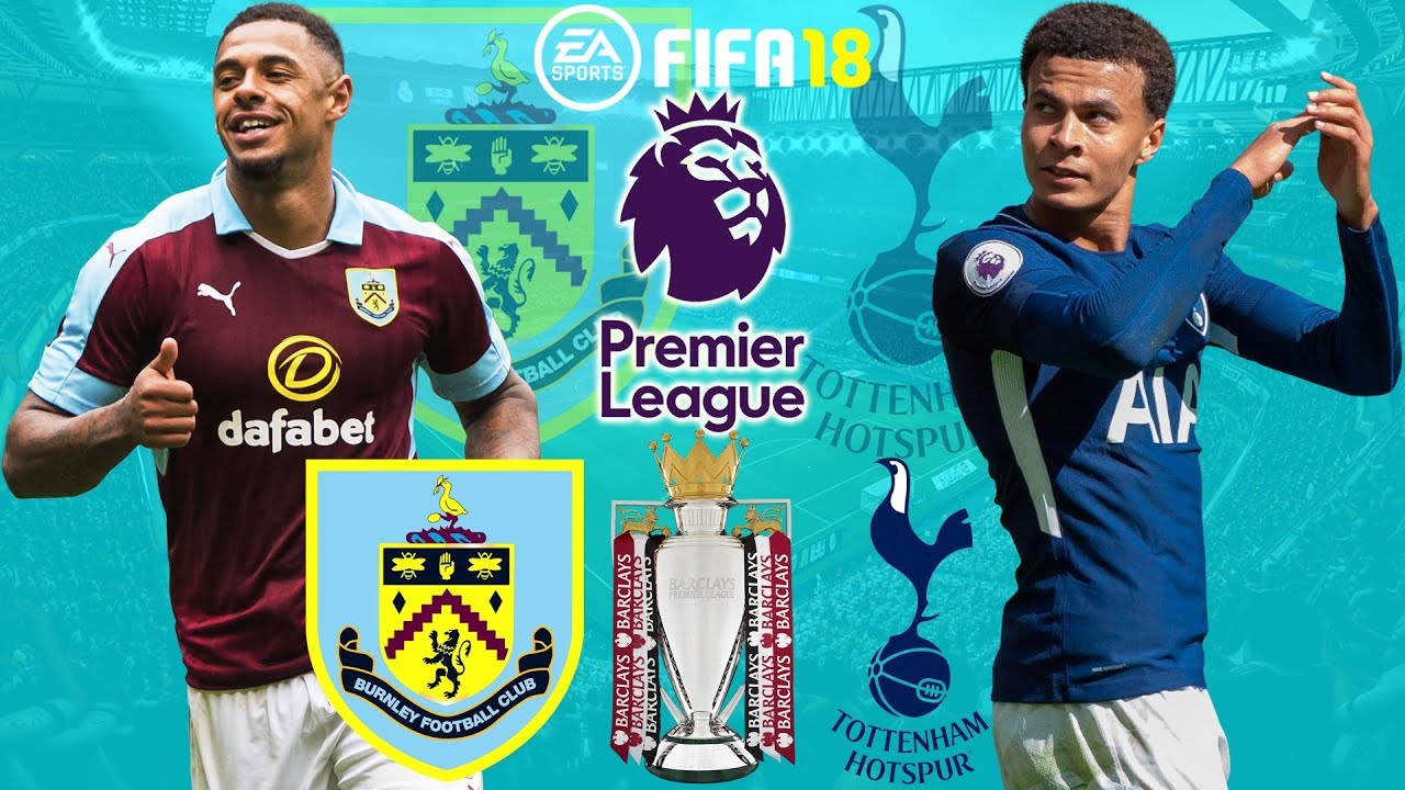 FIFA 18 | Burnley vs Tottenham | Premier League 2017/18 | Prediction Gameplay