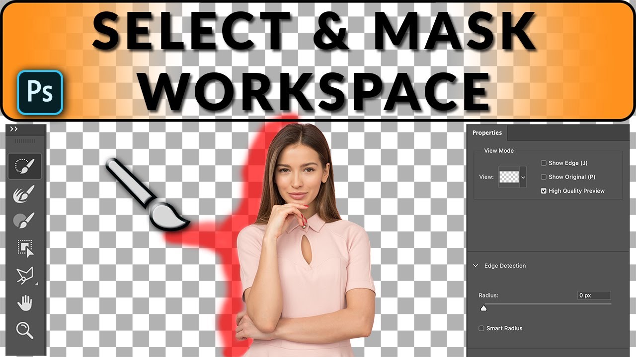 A Guide to Select and Mask Workspace in Photoshop 2019