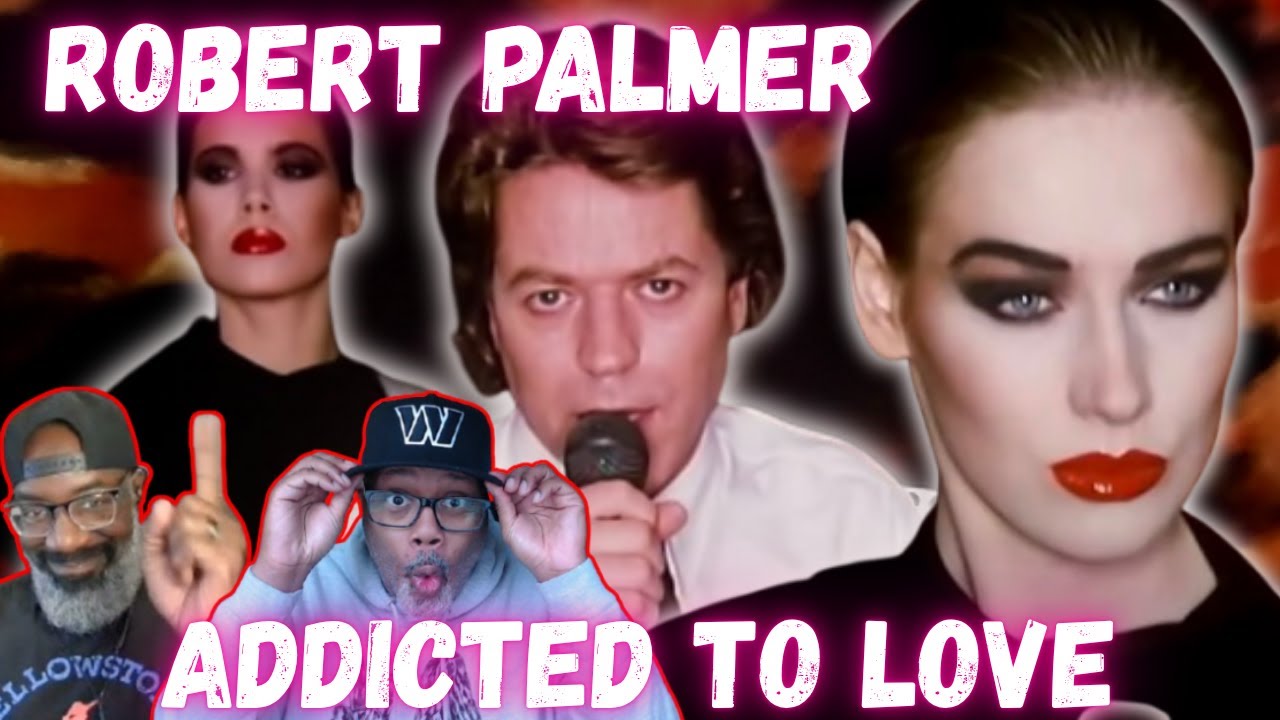 Robert Palmer - 'Addicted to Love' Reaction! The Lyrics, The Music, The Ladies! Iconic Video!