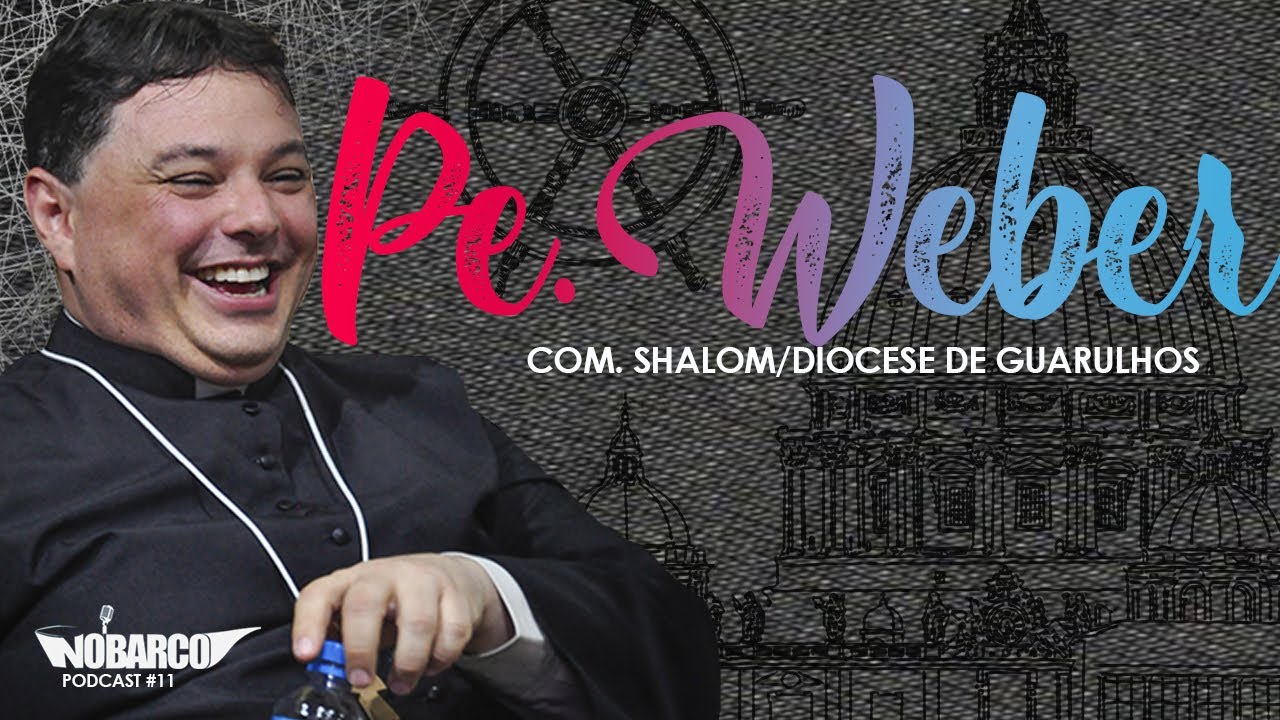 PADRE WEBER - NO BARCO #02 nulidade matrimonial/ existencia do dem0nio