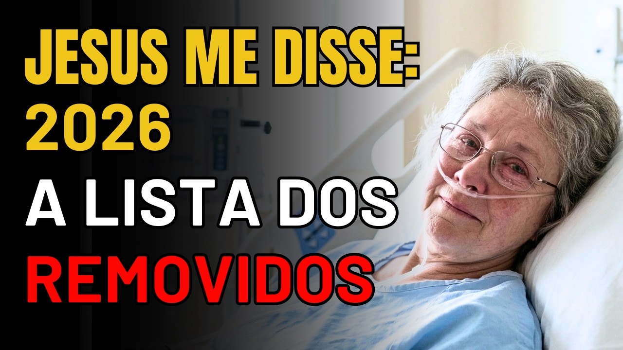Eu Morri E Jesus Revelou Quem Será REMOVIDO Em 2026 - O Motivo Vai Te CHOCAR - EQM