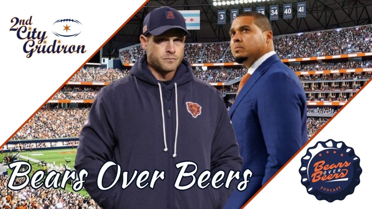 Bears Over Beers: Offseason Goals, New Stadium Talk