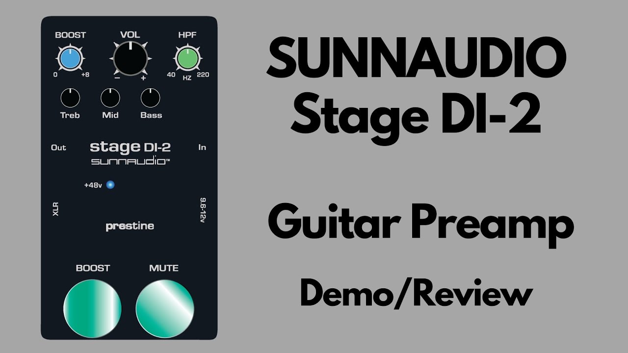 Демо/обзор предусилителя для акустической гитары Sunnaudio Stage DI-2 Prestine