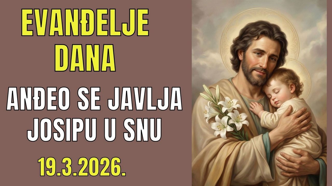 ČUDESAN SAN SV. JOSIPA - EVANĐELJE DANA