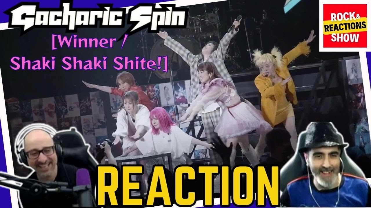 GACHARIC SPIN - Winner - Shaki Shaki Shite! | 反応 | Reaction | Reacción | Rock and Reactions