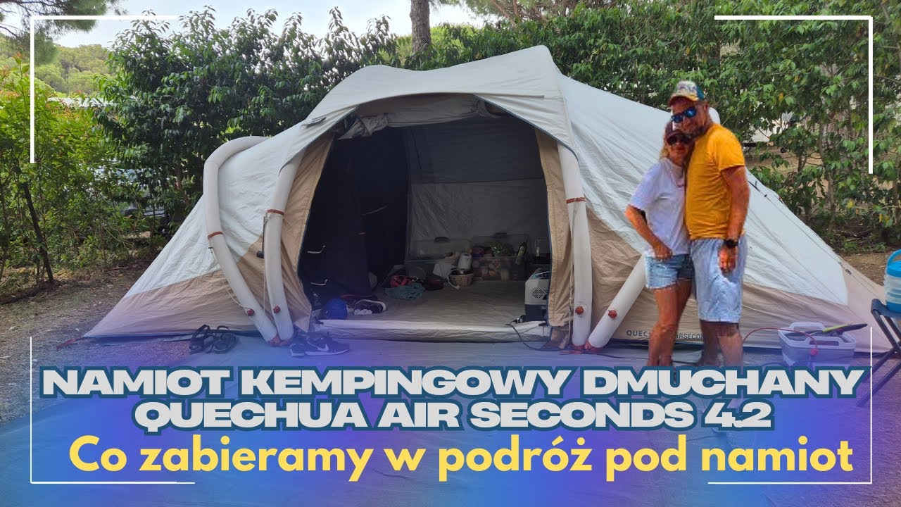 Namiot Dmuchany Quechua Air Seconds 4.2🌍Co zabieramy pod namiot i Porady na Kemping.
