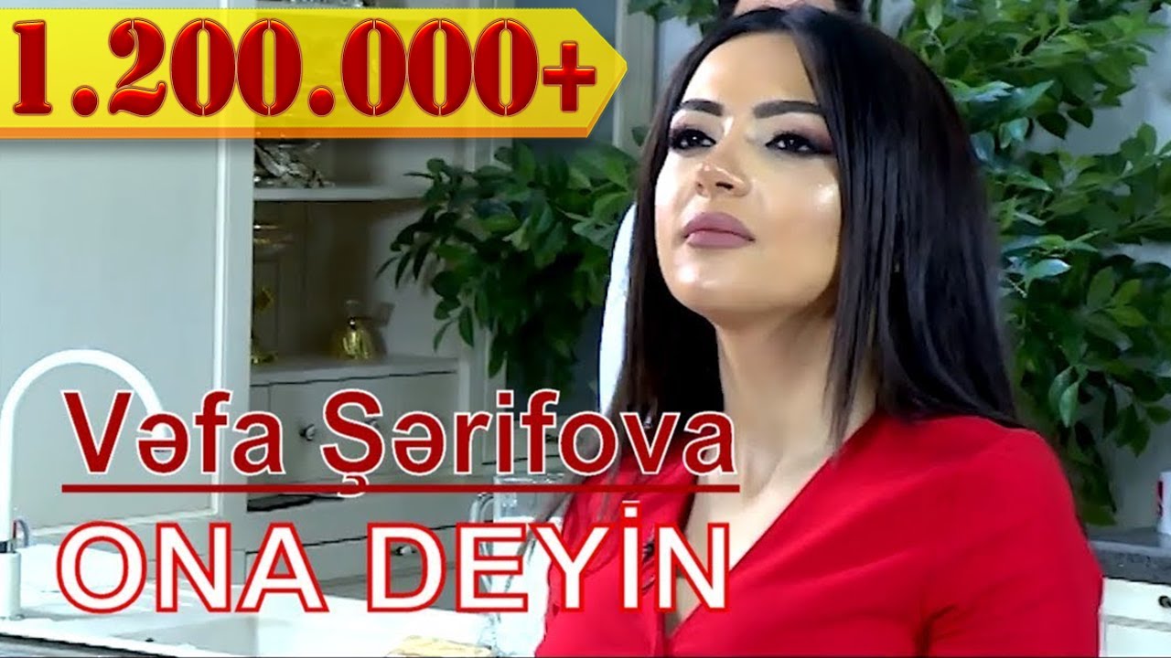 Vefa Sherifova - Ona Deyin (2017)