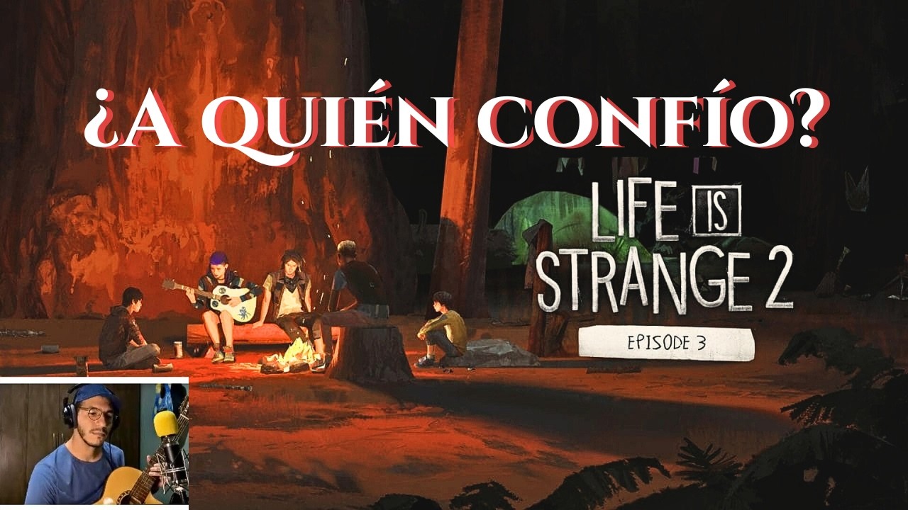 Life Is Strange 2 – Episodio 3 (PARTE 2) | Finn se llevó a Daniel?!