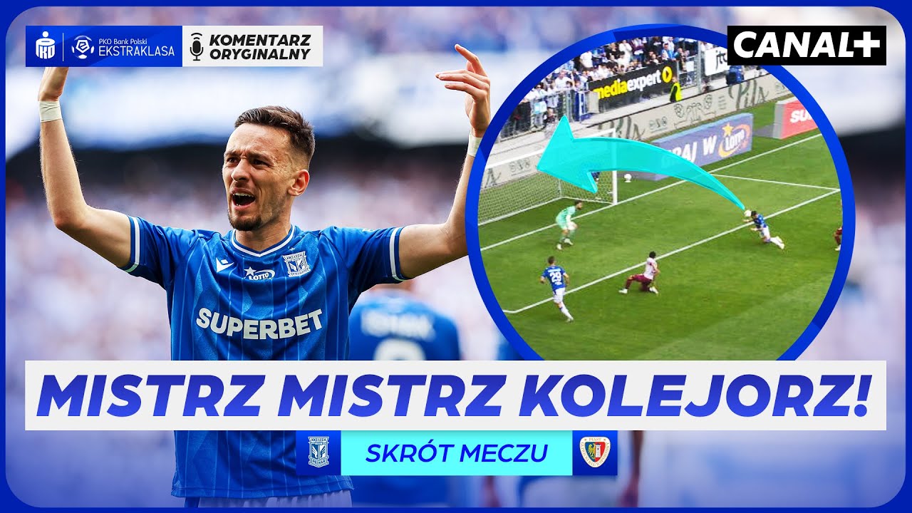 MISTRZ, MISTRZ KOLEJORZ! EMOCJE DO KOŃCA! LECH - PIAST, SKRÓT MECZU