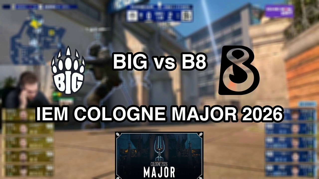 Ohnepixel | BIG vs B8  | IEM MAJOR COLOGNE 2026 | STAGE 2 DAY 4 | FULL VOD
