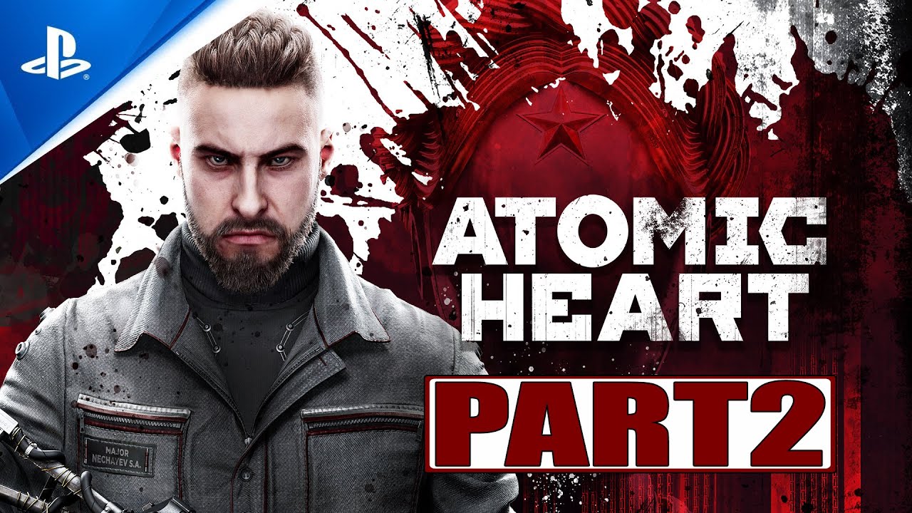 ATOMIC HEART Premium Edition PS4 Pro Gameplay Walkthrough Part 2 FULL GAME (No Commentary)
