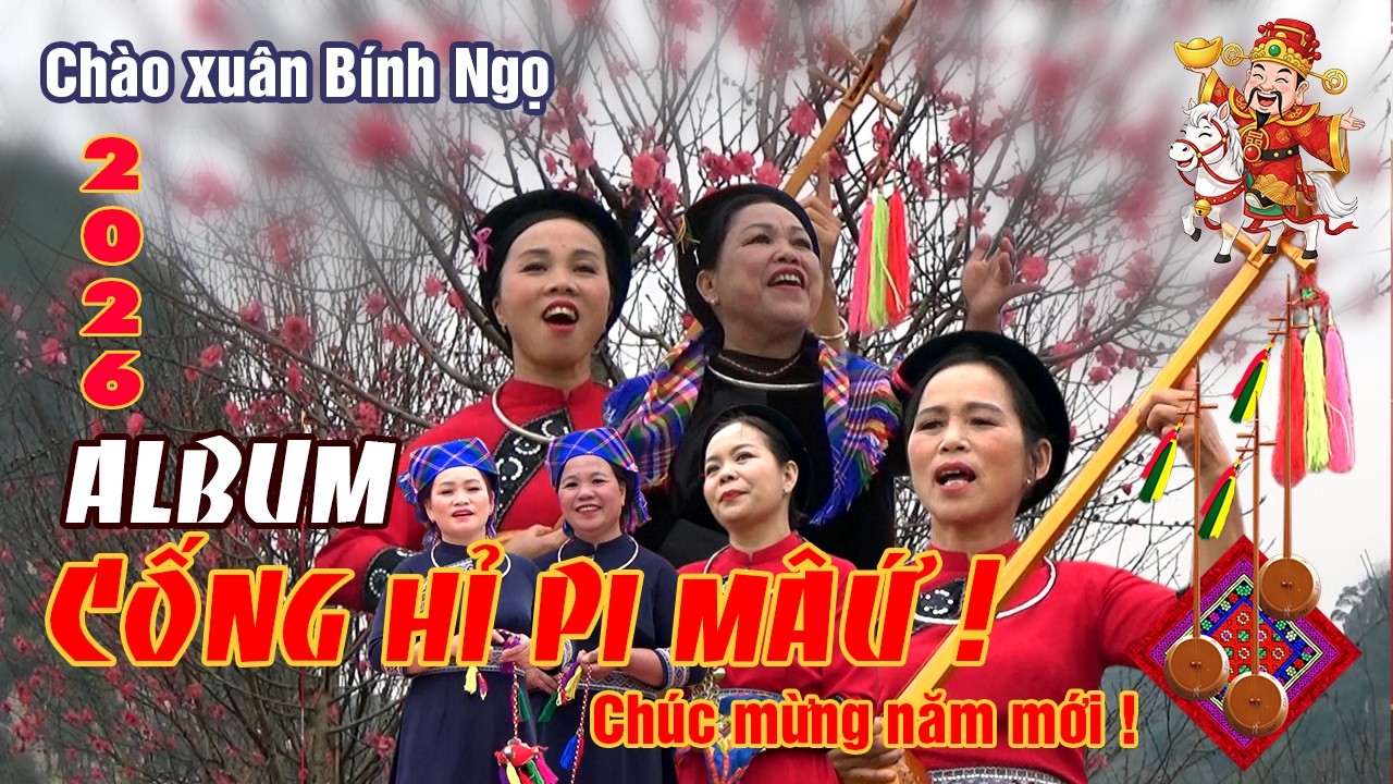 Chào Xuân Bính Ngọ 2026 | Lời ca, tiếng tính mừng xuân mới | CLB Điếp Sli then | NNND Hà Mai Ven