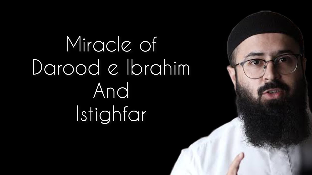 Miracle Of Darood e Ibrahim and Istighfar | True Story | Tuaha Ibn Jalil