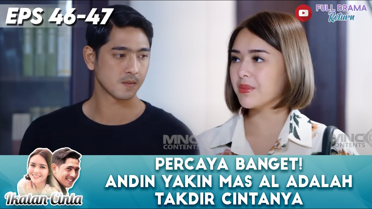 PERCAYA BANGET! ANDIN YAKIN MAS AL ADALAH TAKDIR CINTANYA - IKATAN CINTA