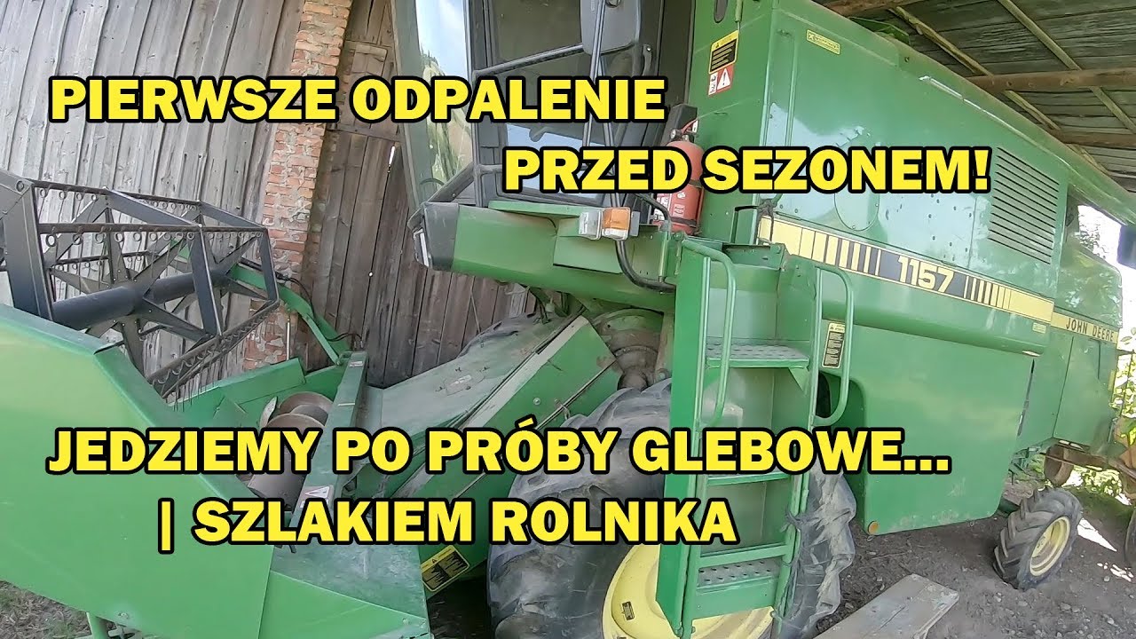 Jedziemy pobrać próbki glebowe | Pierwsze odpalenie kombajnu! | Szlakiem Rolnika