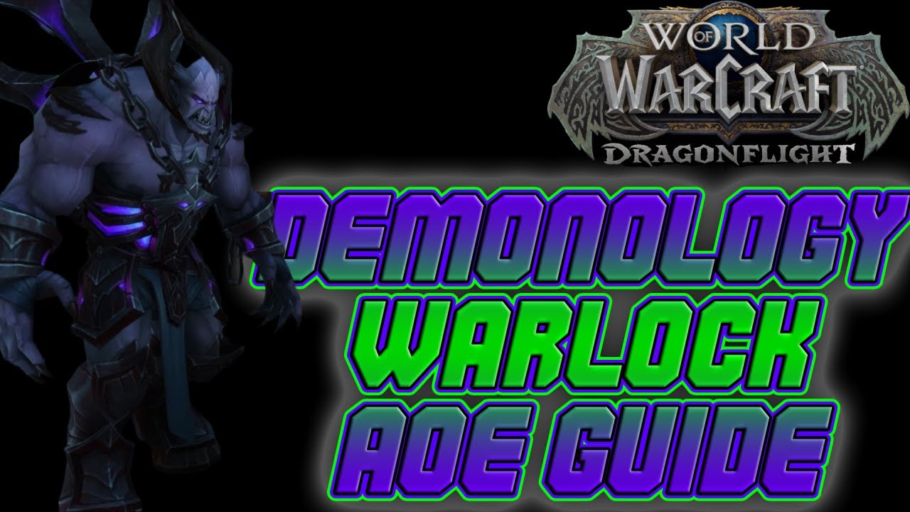 10.0 Dragonflight Demonology Warlock AOE DPS Guide! Rotation, Talents and Stats!