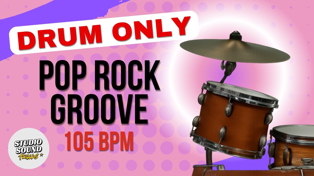 105 BPM | Pop Rock Drum-Only Jam Track – Pocket Groove for Jam Practice