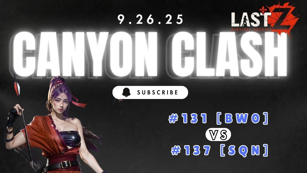 Last Z: Canyon Clash with t10! Fantastic Match!!!