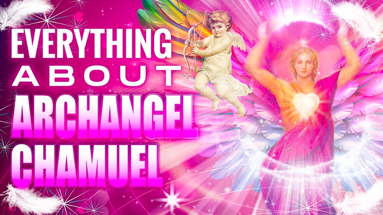 Who Is Archangel Chamuel - Angel of Love
